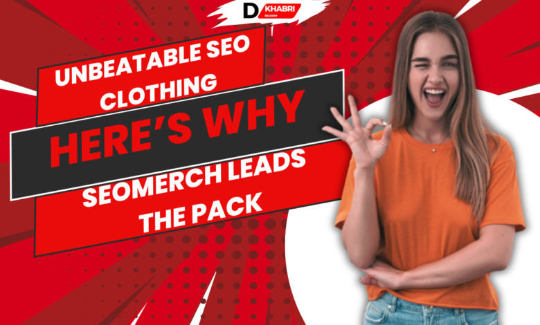 why is seomerch the best seo clothing store