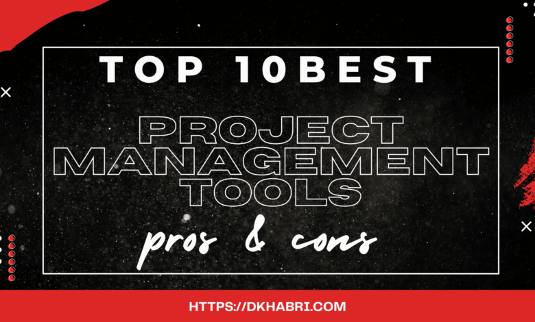 Top 10 Best Project Management Tools of 2024