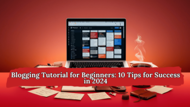 Blogging Tutorial for Beginners